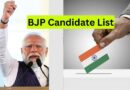 BJP Candidate List 2024